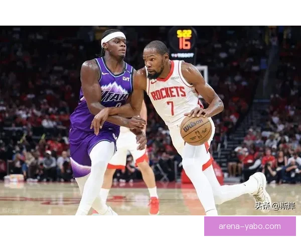 火箭两年连续晋级季后赛 杜兰特与申京默契提升冲击总冠军
